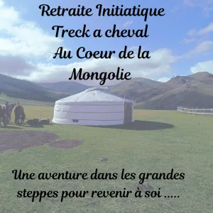 Retraite Initiatique Mongolie